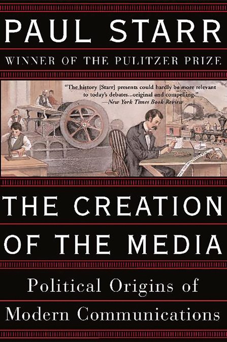 Creation of the Media by | Basic Books